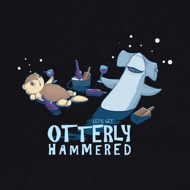 Otterly Hammered by PopShirts